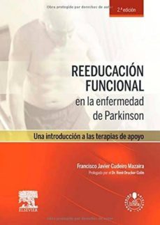 reeducacion funcional en la enfermedad de parkinson + acceso web 2º ed-9788490225318