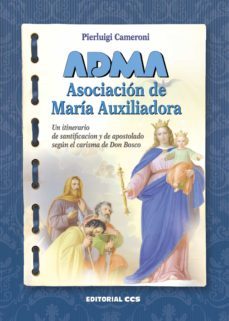 adma. asociacion de maria auxiliadora (ebook)-pier luigi cameroni-9788490236918