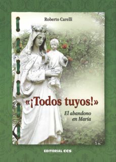 ¡todos tuyos! (ebook)-roberto carelli-9788490238318
