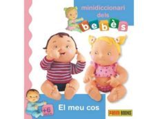 mini diccionari dels bebès el meu cos-9788490246818
