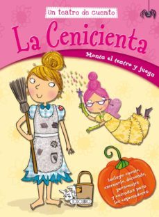 la cenicienta ( un teatro de cuento )-9788490373118
