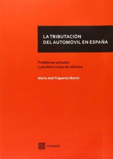 tributacion del automovil en españa-maria jose trigueros martin-9788490451618