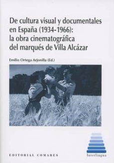 de cultura visual y documentales en españa (1934-1966)-9788490455418