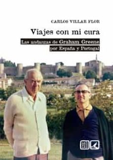 viajes con mi cura-carlos villar flor-9788490458518