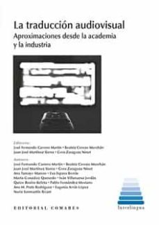 la traduccion audiovisual-jose fernando carrero martin-9788490459218