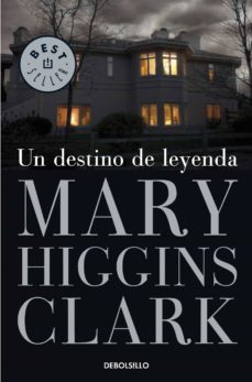 un destino de leyenda (ebook)-mary higgins clark-9788490628218
