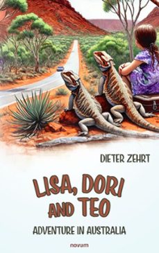 lisa, teo and dori (ebook)-dieter zehrt-9788490728918