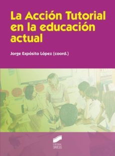 la accion tutorial en la educacion actual (ebook)-jorge exposito lopez-9788490775318