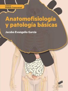 anatomofisiologia y patologias basicas (ebook)-jacobo evangelio garcia-9788490779118