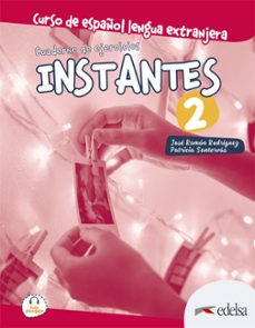 instantes 2. cuaderno de ejercicios-patricia santervas gonzalez-9788490812518