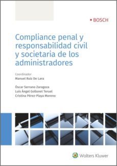 compliance penal y responsabilidad civil y societaria de los administradores (ebook)-manuel ruiz de lara-9788490903018