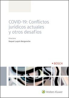 covid-19: conflictos jurídicos actuales y otros desafíos (ebook)-raquel luquin bergareche-9788490904718