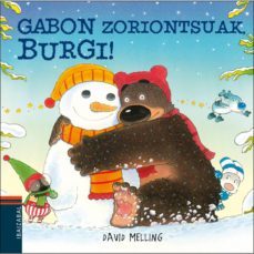 gabon zoriontsuak, burgi!-david melling-9788491064718