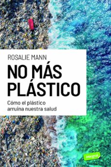 no más plástico-rosalie mann-9788491182818