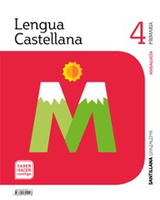 lengua 4 educacion primaria saber hacer contigo andalucia ed 2019-9788491321118