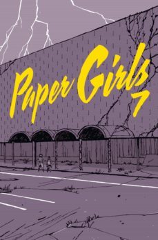 paper girls nº 07/30 (ebook)-brian k. vaughan-cliff chiang-9788491464518