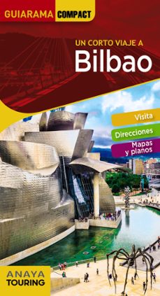 bilbao 2018 (5ª ed.) (guiarama compact)-iñaki gomez-9788491580218