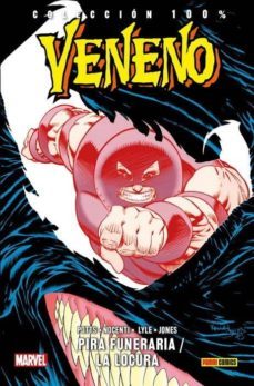 veneno: pira funeraria: la locura-9788491677918