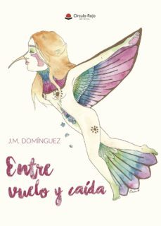 (i.b.d) entre vuelo y caida-j. m. dominguez-9788491942818