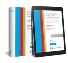 environmental tax studies for the ecological transition (papel + e-book)-maria del carmen camara barroso-marta villar ezcurra-9788491977018