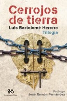 cerrojos de tierra - trilogia-luis bartolome herrero-9788492026418