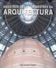 maestros de la arquitectura-9788492463718