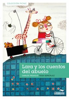 lara y los cuentos del abuelo-carlos reviejo-9788492702718