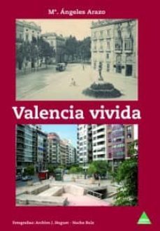 valencia vivida-mª angeles arazo-9788492932818