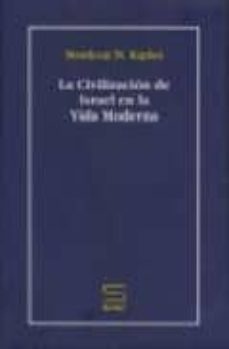 la civilizacion de israel en la vida moderna-mordecain m. kaplan-9788493481018