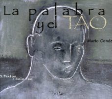 la palabra y el tao.tres textos. un solo tao-9788493602918