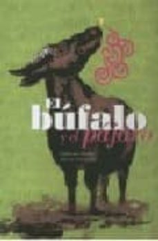 el bufalo y el pajaro-catherine zarcate-olivier charpentier-9788493631918