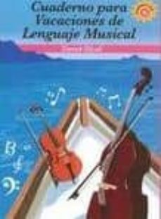 cuaderno para vacaciones de lenguaje musical: tercer nivel (conti ene cd)-maria agustina perandones manuel-9788493706418