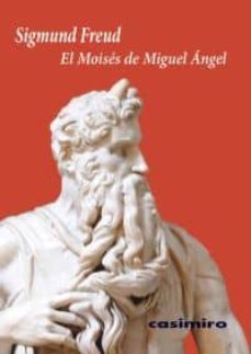 el moises de miguel angel-sigmund freud-9788493864118