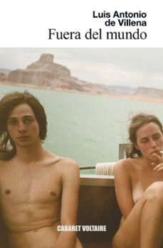 fuera del mundo-luis antonio de villena-9788493868918