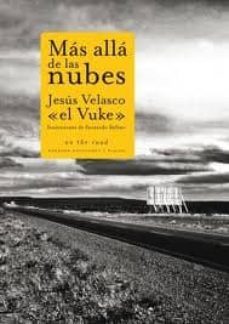 mas alla de las nubes-jesus velasco-9788493904418