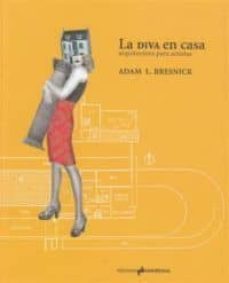 la diva en casa-adam bresnick-9788493932718