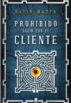 prohibido salir con el cliente-9788493961718