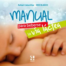 manual para beberse la via lactea-rafael cabanillas-9788494081118