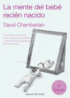 la mente del bebe recien nacido-david chamberlain-9788494101618