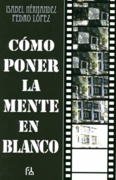 como poner la mente en blanco-9788494117718