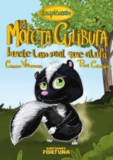 terapicuentos 10:la mofeta culibufa huele tan mal que atufa-9788494163418