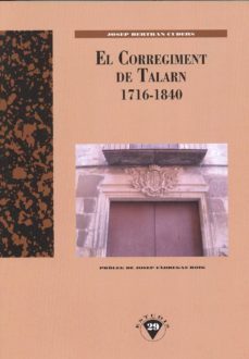 el corregiment de talarn 1716-1840-josep bertran cuders-9788494273018