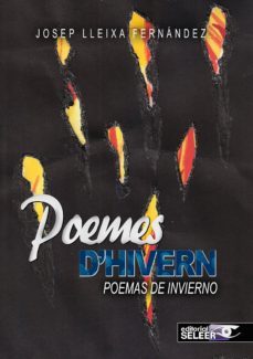 poemes dhivern/ poemas de invierno (ed. bilingue catalan - castellano)-josep lleixa fernandez-9788494384318