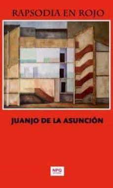 rapsodia en rojo. anticapitalistas en valencia 1970-1977-9788494508318