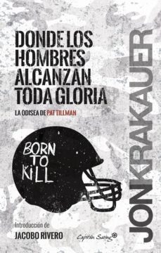 donde los hombres alcanzan toda la gloria (ebook)-jon krakauer-9788494531118