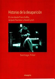 historias de la desaparicion-santiago fillol-9788494542718