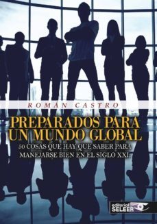 preparados para un mundo global-roman castro-9788494553318
