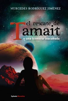 el rescate de tamait-mercedes rodriguez jimenez-9788494586118