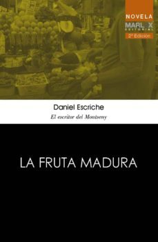la fruta madura-daniel escriche-9788494602818