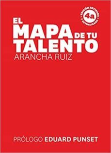el mapa de tu talento (2ª ed.)-arancha ruiz bachs-9788494783418